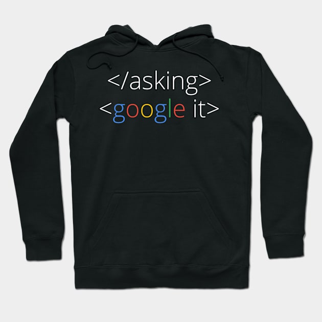 coder shirt stop stop google it Hoodie by avogel